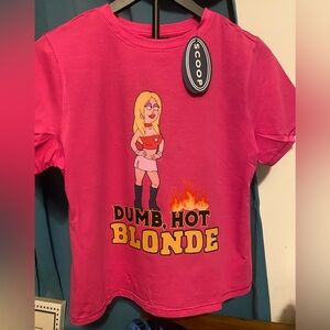 NWT!! FRANCINE- AMERICAN DAD- DUMB HOT BLONDE stretch tee